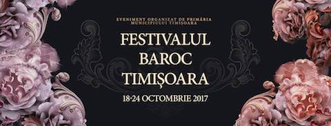 Festivalul Baroc Timisoara 2017
