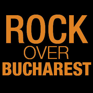 Rock over Bucharest